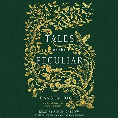 Tales of the Peculiar By Ransom Riggs